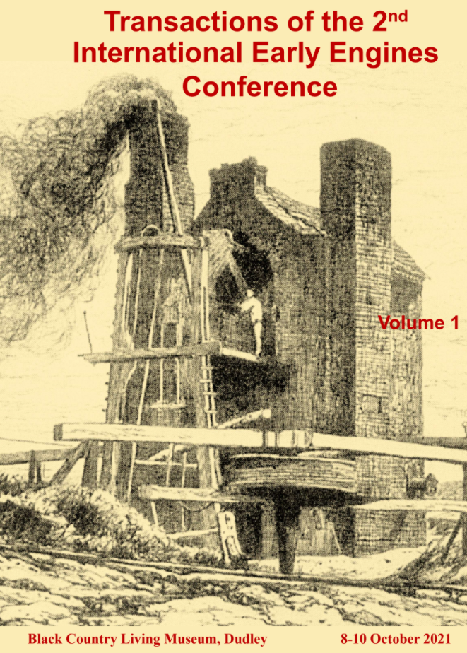 Cover image of Volume 1 of the Transactions of the 2nd International Early Engines Conference, held at the Black Country Living Museum, Dudley West Midlands 8-10th October 2021